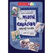 Eu, Merlin, si cavalerii neinfricati. Live din legendarul Ev Mediu