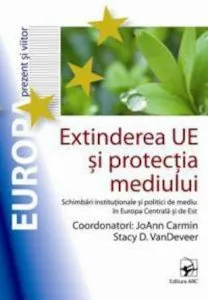 Extinderea UE si protectia mediului de JoAnn Carmin