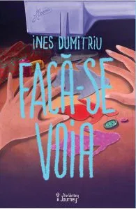 Faca-se voia de Ines Dumitriu