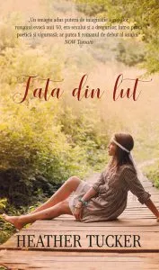 Fata din lut de Heather Tucker