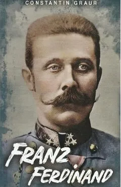 Franz Ferdinand de Constantin Graur