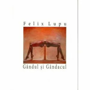 Gandul si gandacul. de Felix Lupu