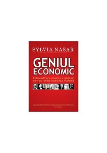 Geniul economic de Sylvia Nasar