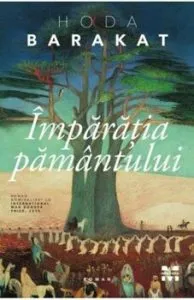 Imparatia pamantului de Hoda Barakat