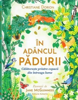 În adâncul pădurii de Christiane Dorion