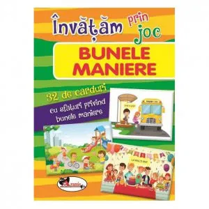 Invatam prin joc. Bunele maniere