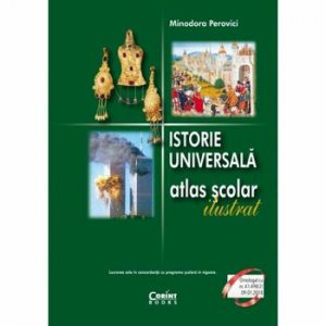 Istorie universala. Atlas scolar ilustratPerovici 2018