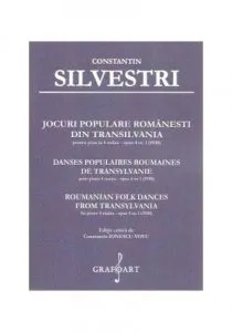 Jocuri populare romanesti din Transilvania de Constantin Silvestri