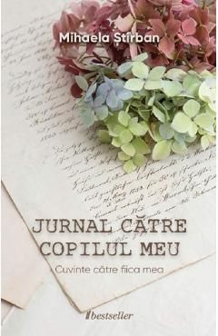Jurnal catre copilul meu