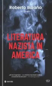 Literatura nazista in America de Roberto Bolano