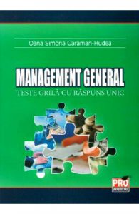 Management general. Teste grila cu raspuns unic