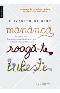 Mananca, roaga-te, iubeste
