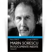Marin Sorescu in documente inedite, Volumul III de George Sorescu