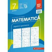 Matematica. Algebra, geometrie. Clasa a 7-a. 2024 Consolidare. Partea 1