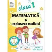 Matematica si explorarea mediului. Clasa 1. Semestrul 1 E de Arina Damian