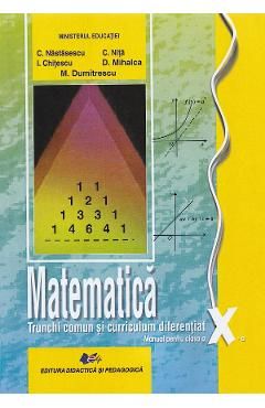 Matematica. Trunchi comuncurriculum diferentiat - Clasa 10 - Manual