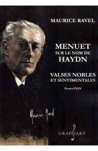 Menuet sur le nom de Haydn. Valses nobles et sentimentales. Pentru pian
