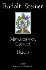 Metamorfoza cosmica si umana