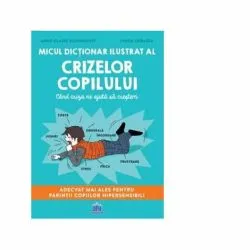 Micul dictionar ilustrat al crizelor copiilor de Anne-Claire Kleindienst