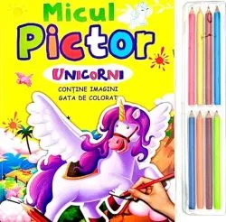 Micul pictor - unicorni - cu set 8 creioane de Brijbasi