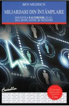 Miliardari din intamplare de Ben Mezrich