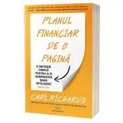 Planul financiar de o pagina. Editia 2 de Carl Richards