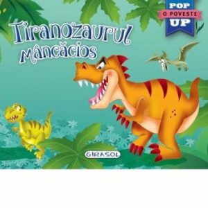Pop-up:Tiranozaurul mancacios