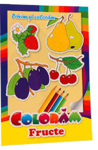 Privim si coloram. Coloram fructe