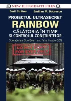 Proiectul ultrasecret Rainbow de Emilian M. Dobrescu
