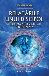 Relatarile unui discipol de Swami Rama