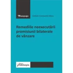 Remediile neexecutarii promisiunii bilaterale de vanzare de Emilian Meiu