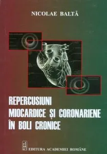 Repercusiuni miocardice și coronariene în boli cronice de Nicolae Balta