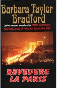 Revedere la Paris de Barbara Taylor Bradford