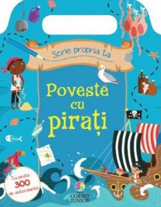 Scrie propria ta poveste cu pirati - Cu peste 300 de autocolante