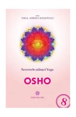 Secretele științei Yoga de Osho