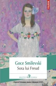Sora lui Freud de Goce Smilevski