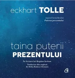 Taina puterii prezentului