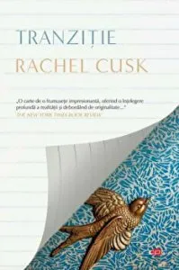 Tranzitie. Carte pentru toti. Vol. 321 de Rachel Cusk