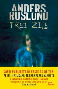 Trei zile de Anders Roslund