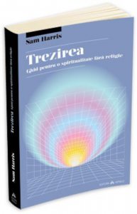 Trezirea: ghid pentru o spiritualitate fara religie