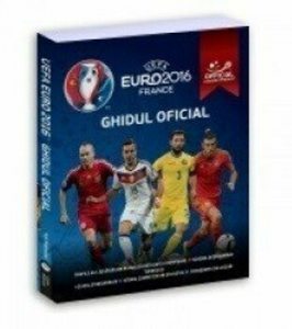 UEFA Euro 2016 France - Ghidul Oficial