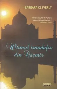 Ultimul trandafir din Caşmir de Barbara Cleverly