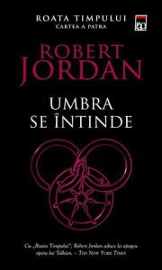 Umbra se intinde, Roata timpului, Vol. 4