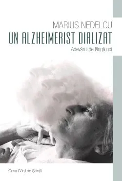 Un alzheimerist dializat de Marius Nedelcu