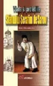 Viata si profetiile Sfantului Serafim de Sarov de Irina Gorainova