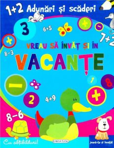 Vreau sa invat si in vacante - Adunari si scaderi