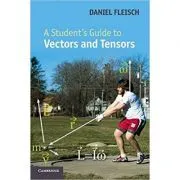 A Student's Guide to Vectors and Tensors de Daniel A. Fleisch
