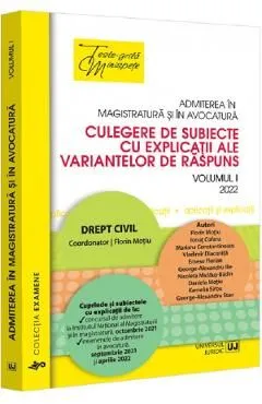 Admiterea in magistratura si in avocatura. Vol.1: Drept civil Ed.4 de Florin Motiu