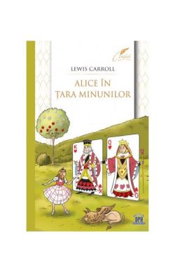 Alice în Țara Minunilor - Ediție completă