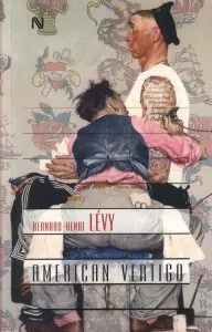American Vertigo de Bernard-Henri Levy